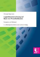 Logistikkostenrechnung auf Basis von Prozeßteilkosten di Christoph Siepermann edito da Josef Eul Verlag GmbH