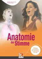 Anatomie der Stimme di Blandine Calais-Germain, Francois Germain edito da Helbling Verlag GmbH