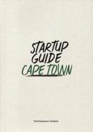 Startup Guide Cape Town edito da Gestalten