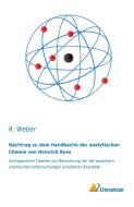 Nachtrag zu dem Handbuche der analytischen Chemie von Heinrich Rose di R. Weber edito da Literaricon Verlag UG