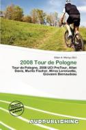 2008 Tour De Pologne edito da Aud Publishing
