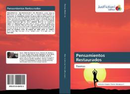 Pensamientos Restaurados di Rolando Amador Perera Betancourt edito da Just Fiction Edition