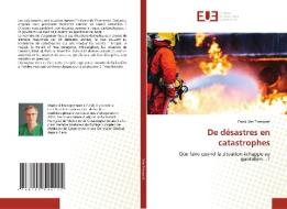 De désastres en catastrophes di Frank van Trimpont edito da Éditions universitaires européennes