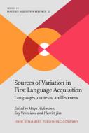 Sources of Variation in First Language Acquisition edito da John Benjamins Publishing Co