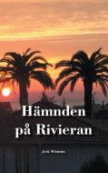 Hämnden på Rivieran di Jerk Wiström edito da Books on Demand