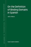 On the Definition of Binding Domains in Spanish di J. A. Padilla edito da Springer Netherlands