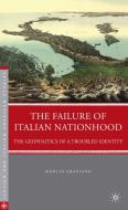 The Failure of Italian Nationhood di Manlio Graziano edito da Palgrave Macmillan