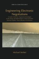 Engineering Electronic Negotiations di Michael Ströbel edito da Springer US