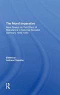 The Moral Imperative di Andrew Chandler edito da Taylor & Francis Ltd