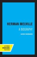 Herman Melville di Leon Howard edito da University Of California Press