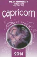 Old Moore\'s Horoscope And Astral Diary: Capricorn edito da W Foulsham & Co Ltd
