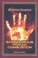 Spontaneous Human Combustion edito da KidHaven Press