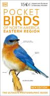 Amnh Pocket Birds of North America Eastern Region di Dk edito da DK PUB