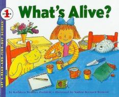 What's Alive? di Kathleen Weidner Zoehfeld edito da PERFECTION LEARNING CORP