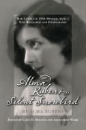 Rubens, A:  Alma Rubens, Silent Snowbird di Alma Rubens edito da McFarland