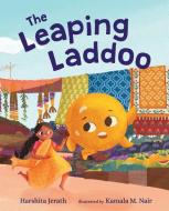 The Leaping Laddoo di Harshita Jerath edito da ALBERT WHITMAN & CO