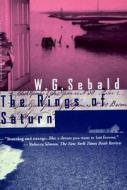 The Rings of Saturn di Winfried Georg Sebald edito da New Directions Publishing Corporation