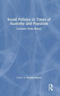 Social Policies In Times Of Austerity And Populism edito da Taylor & Francis Ltd