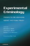 Experimental Criminology di Brandon C. Welsh edito da Cambridge University Press