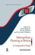 Metropolitan Planning In Britain edito da Taylor & Francis Ltd