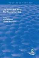 Japan And The West: The Perception Gap di Keizo Nagatani edito da Taylor & Francis Ltd