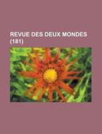 Revue Des Deux Mondes (181 ) di Anonymous edito da Rarebooksclub.com