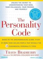 The Personality Code: Unlock the Secret to Understanding Your Boss, Your Colleagues, Your Friends...and Yourself! di Travis Bradberry edito da Tantor Media Inc