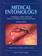 Medical Entomology di Bruce F. Eldridge, John D. Edman edito da Springer Netherlands