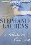 An Unwilling Conquest di Stephanie Laurens edito da Brilliance Corporation