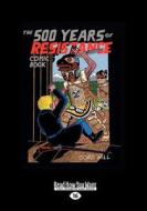The 500 Years of Resistance Comic Book (Large Print 16pt) di Gord Hill edito da ReadHowYouWant