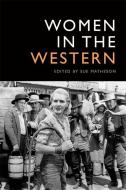 Women In Westerns di MATHESON  SUE edito da Edinburgh University Press