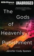 The Gods of Heavenly Punishment di Jennifer Cody Epstein edito da Brilliance Corporation