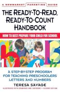 The Ready-To-Read, Ready-To-Count Handbook Second Edition di Theresa Savage edito da NEWMARKET PR