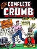 The Complete Crumb di R. Crumb edito da FANTAGRAPHICS BOOKS