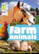 Animal Planet Farm Animals (Animal Bites Series) di Animal Planet edito da Animal Planet
