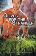 Olives for the Stranger di Neil Plakcy edito da Loose Id, LLC