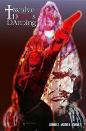 Twelve Devils Dancing Volume 1 di Erica Schultz edito da ACTION LAB ENTERTAINMENT INC