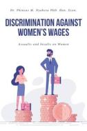 Discrimination Against Women's Wages di Phineas. . . Nyabera . Hon. Econ. edito da Covenant Books