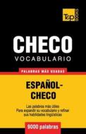 Vocabulario Español-Checo - 9000 Palabras Más Usadas di Andrey Taranov edito da T&p Books