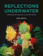 Reflections Underwater di Oded Degany edito da Pelagic Publishing