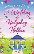 A Wedding At Hedgehog Hollow A Wedding At Hedgehog Hollow