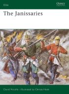 The Janissary di David Nicolle edito da Bloomsbury Publishing PLC