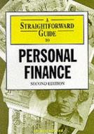 A Straightforward Guide To Personal Finance di David P.G. Cade edito da Straightforward Publishing