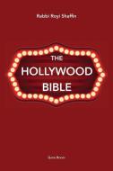 The Hollywood Bible di Royi Shaffin edito da GAON BOOKS