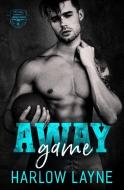 Away Game: A Bully MM Romance di Harlow Layne edito da LIGHTNING SOURCE INC