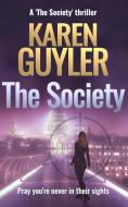 THE SOCIETY di KAREN GUYLER edito da LIGHTNING SOURCE UK LTD