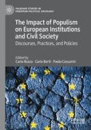The Impact of Populism on European Institutions and Civil Society edito da Springer International Publishing