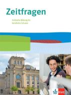 Zeitfragen. Schülerbuch 11.-13. Klasse. Politische Bildung für berufliche Schulen. Ausgabe ab 2021 edito da Klett Ernst /Schulbuch