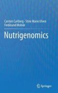 Nutrigenomics di Carsten Carlberg, Stine Marie Ulven, Ferdinand Molnár edito da Springer-Verlag GmbH