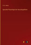 Specielle Physiologie der Haussäugethiere di C. F. H. Weiss edito da Outlook Verlag